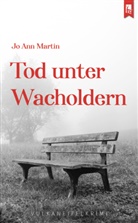 Jo Ann Martin - Tod unter Wacholdern