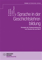 Markus Bernhardt, Saskia Handro, Saskia Handro u a, Kerstin Lochon-Wagner, Martin Schlutow - Sprache in der Geschichtslehrerbildung