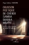 Papa Saliou Thioune - Oraison poétique de Cheikh Samba Diarra Mbaye