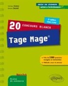Matthieu Dubost, Quentin Durand - 20 concours blancs Tage Mage : près de 2.000 questions corrigées et commentées, méthode, trucs et astuces : bac +3 +4...