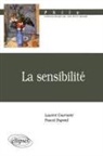 Laurent Cournarie, Pascal Dupond - La sensibilité