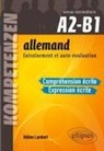 Lambert Hélène, Hélène Lambert - Allemand, A2-B1 niveau intermédiaire CERCL : entraînement et auto-évaluation : compréhension écrite, expression écrite