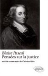 Blaise Pascal, Christian Ruby - Pensées sur la justice