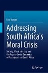 Nico Vorster - Addressing South Africa's Moral Crisis