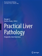 Hongjie Li, Zhang, Xuchen Zhang - Practical Liver Pathology