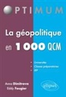 Anna Dimitrova, Eddy Fougier - La géopolitique en 1.000 QCM