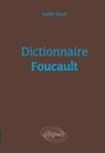 Judith Revel - Dictionnaire Foucault