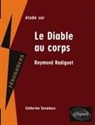 Catherine Savadoux, Catherine Savadoux-Wojciechowski - Etude sur Raymond Radiguet, Le diable au corps