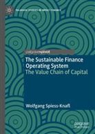 Wolfgang Spiess-Knafl - The Sustainable Finance Operating System