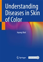 Inyang Ukot - Understanding Diseases in Skin of Color