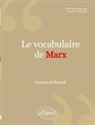 Emmanuel Renault - Le vocabulaire de Marx