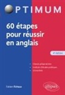 Fabien Fichaux, Michèle Winter - 60 étapes pour réussir en anglais : classes préparatoires, instituts d'études politiques, universités