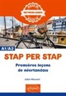 Julien Meurant - Stap per stap : premières leçons de néerlandais : A1-A2