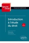 Thierry Garé, Anaïs Raynaud - Introduction à l'étude du droit : cours et exercices
