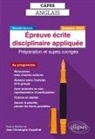 Collectif, Jean-Christophe Coquilhat, COQUILHAT/COLLECTIF - Capes anglais, épreuve écrite disciplinaire appliquée : préparation et sujets corrigés : nouvelle épreuve, session 2023
