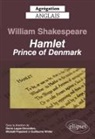Collectif, LAGAE-DEVOLDERE, Denis Lagae-Devoldere, Mickael Popelard, Guillaume Winter - William Shakespeare : Hamlet, prince of Denmark : agrégation anglais