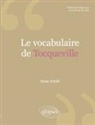 Anne Amiel - Le vocabulaire de Tocqueville