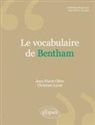 Jean-Pierre Cléro, Christian Laval - Le vocabulaire de Bentham