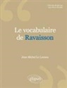 Lannou Le, Jean-Michel Le Lannou - Le vocabulaire de Ravaisson