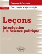 Rémi Lefebvre - Leçons d'introduction à la science politique : cours complet, sujets corrigés