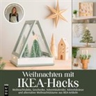 Luisa Ehlgötz - Weihnachten mit IKEA-Hacks
