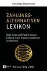 Christoph Heuermann - Staatenlos: Zahlungsalternativen Lexikon