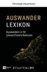 Christoph Heuermann - Staatenlos: Auswander Lexikon