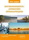 Richard Laganier, Yvette Veyret, VEYRET/LAGANIER - Environnements : approches géographiques