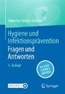 Sebastian Schulz-Stübner - Hygiene und Infektionsprävention Fragen und Antworten