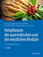 Hermann Ammon, Hermann Philipp Theodor Ammon, Wolfgang Schachinger, Ernst Schrott, Michael Wink - Heilpflanzen der ayurvedischen und der westlichen Medizin