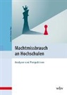 Cornelia Schweppe - Machtmissbrauch an Hochschulen