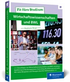 Stephanie Berger, Stephanie (Dr.) Berger - Fit fürs Studium - Wirtschaftswissenschaften und BWL