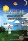 Alexander Zirkelbach, Sofia Oliveira Zirkelbach - Der Mensch - Das soziale, friedliche und intelligente Lebewesen