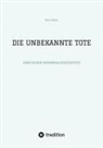 Stan White - DIE UNBEKANNTE TOTE