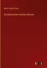 Moritz Eduard Pinder - Die Beckerschen falschen Münzen
