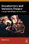 Stuart Young - Documentary and Verbatim Theatre