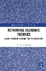 Tiago Cardao-Pito, Tiago (University of Lisbon Cardao-Pito - Rethinking Economic Theories