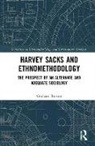 Graham Button, Button Graham - Harvey Sacks and Ethnomethodology