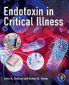 Debra Foster, Kellum John - Endotoxin in Critical Illness