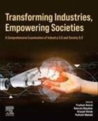 Gitanjali R. Shinde, Mahalle Parikshit Narendra, Namrata N. Wasatkar, Prashant Ramchandra Anerao - Transforming Industries, Empowering Societies