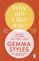 Gemma Styles - Why Am I Like This?