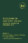 Katherine E Southwood, Stuart Weeks, Williamson, Katherine E. Southwood, Stuart Weeks, H.G.M. Williamson - Religion in Ancient Israel