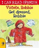 Morton Lone, Anna C. Leplar - Get Dressed, Robbie/Vístete, Robbie