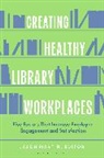 Jason Martin - Creating Healthy Library Workplaces