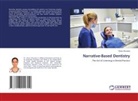 Charu Khurana - Narrative-Based Dentistry