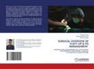 Niranjanaprasad Indra B, Priyankur Omer, Bhart Vashishat - SURGICAL OVERVIEW OF CLEFT LIP & ITS MANAGEMENT