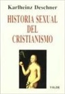 Karlheinz Deschner - Historia sexual del cristianismo