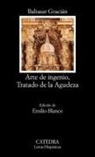 Baltasar Gracián - Arte e ingenio, tratado de la agudeza