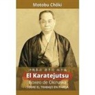 Choki Motobu - El Karatejutsu : boxeo de Okinawa : sobre el trabajo en pareja