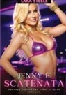 Lara Steele - Jenny è Scatenata